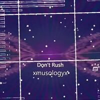 Dont Rush